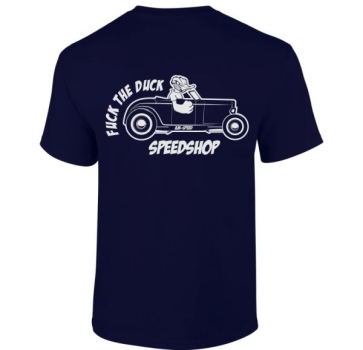 Fuck the Duck Speedshop T-Shirt Blue Hot Rod Ford Flathead AM-Speed