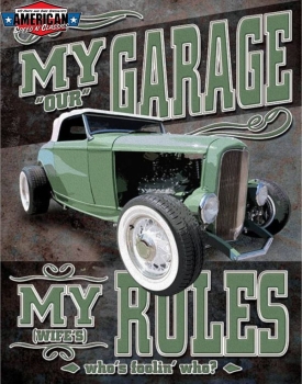 Blechschild - My Garage My Rules - 40x31cm Hot Rod Ford A B Werkstatt